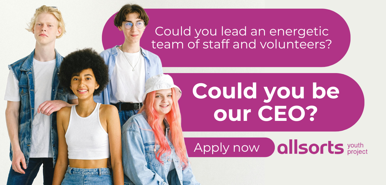 colourful young people edited next to text which says: Could you lead an energetic team of staff and volunteers? Could you be our CEO? Apply now