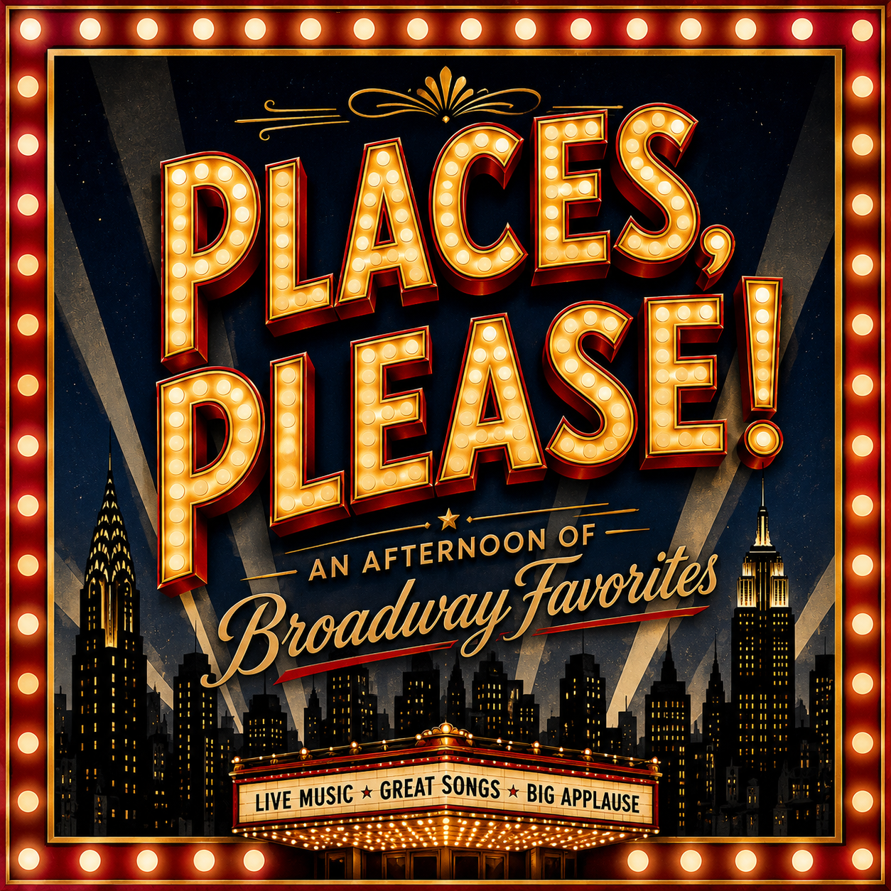 Places, Please! An Afternoon of Broadway Favorites