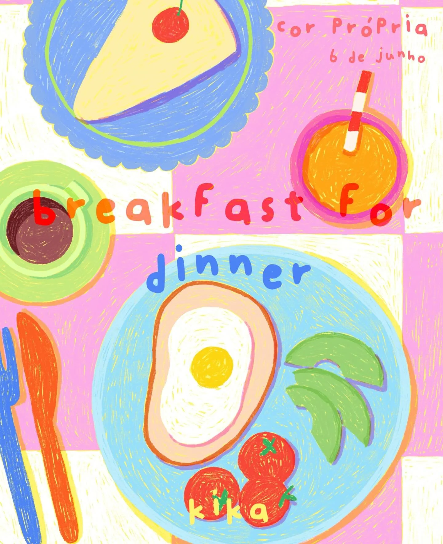 BREAKFAST FOR DINNER opens this saturday, june 6th, at 15h, join us for some yummy art 🍅

Being an adult is hard, but at least we can have breakfast for dinner.

Adulthood comes with a list of responsibilities we simply weren&rsquo;t prepared for. S