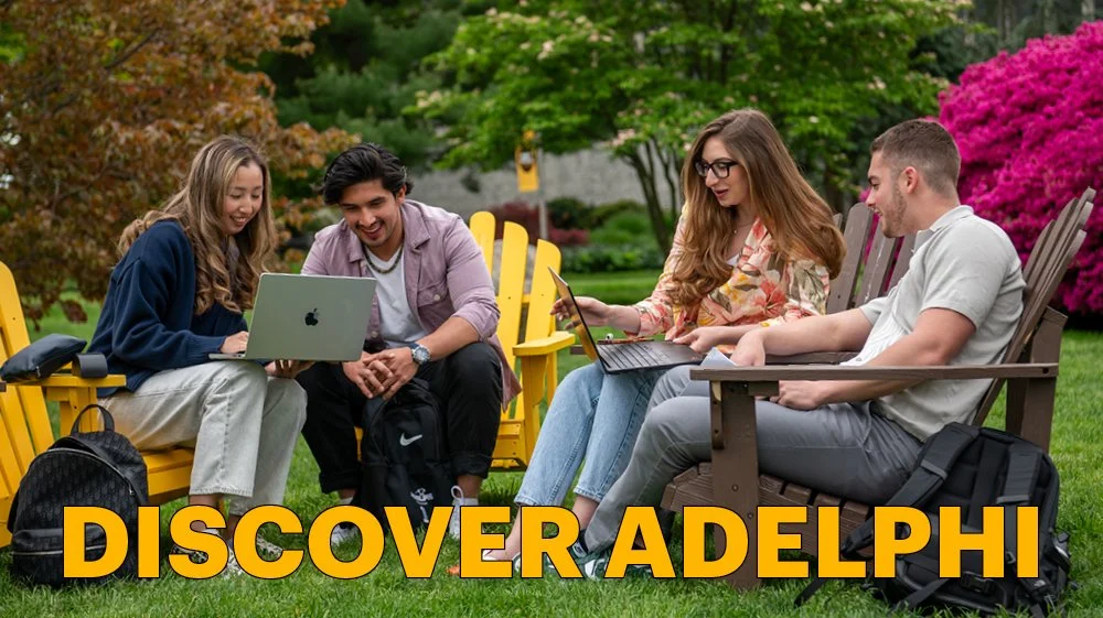 Discover Adelphi Email Header: May, featuring students seated together completing school work on the campus's Adirondack chairs
