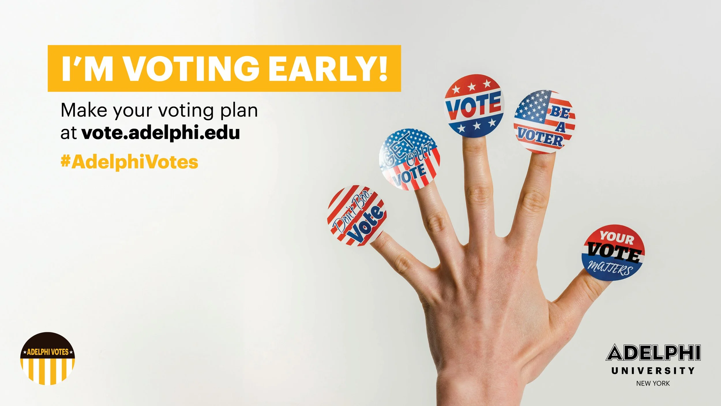 Adelphi Election Day Zoom Background with call-out that says "I'm voting early!" Features an image of voting and election stickers placed on each finger of a person's hand.