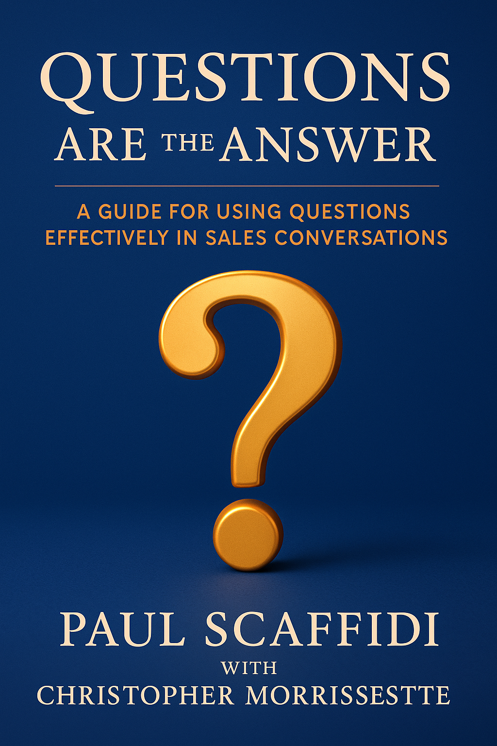 Book Cover - Questions Are the Answer 072025.png