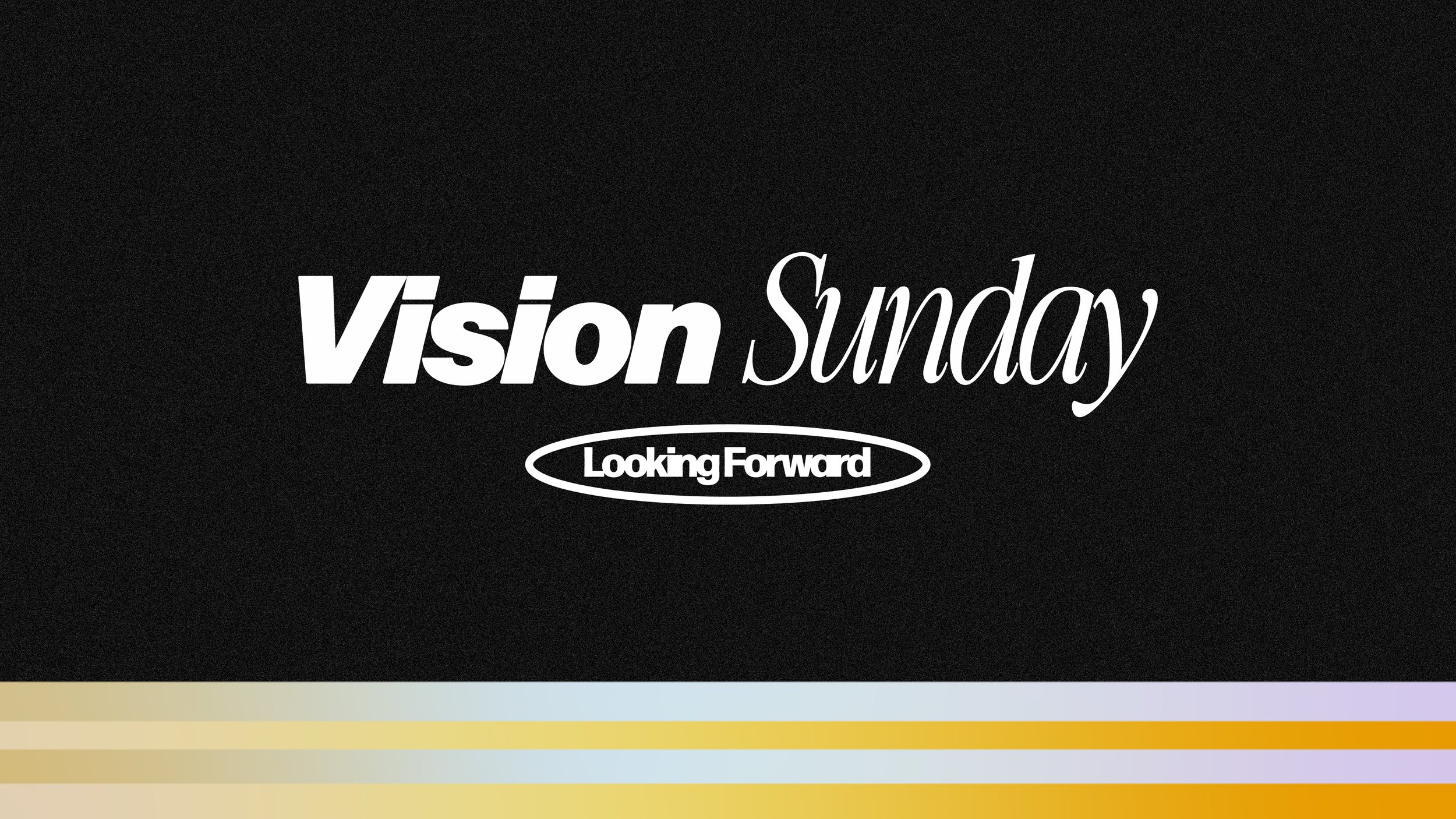 Vision Sunday