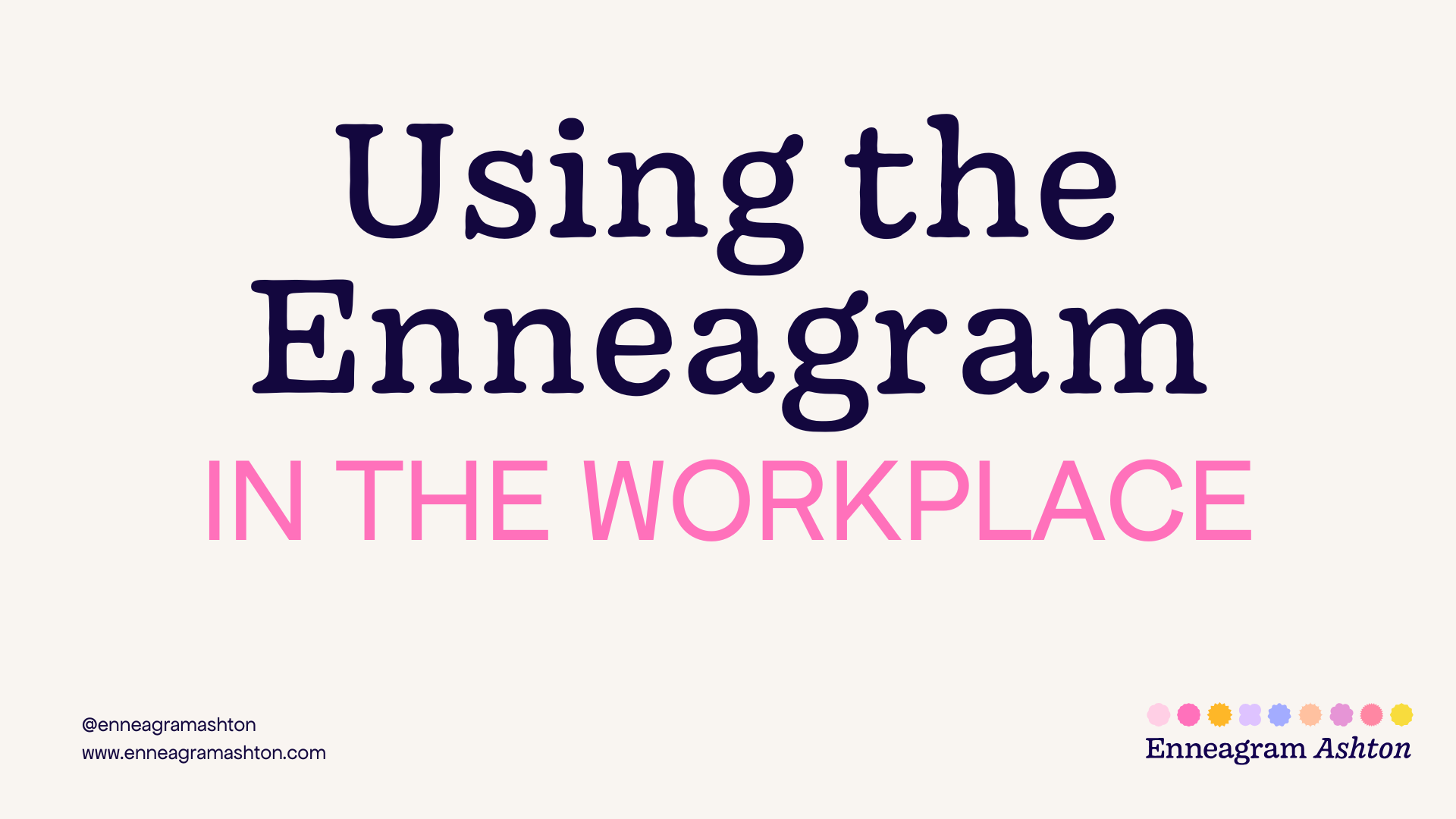 Enneagram in the Workplace