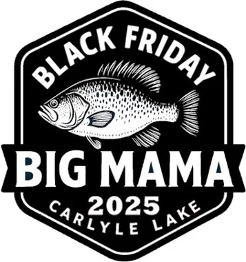 Black Friday Big Mama at Carlyle Lake