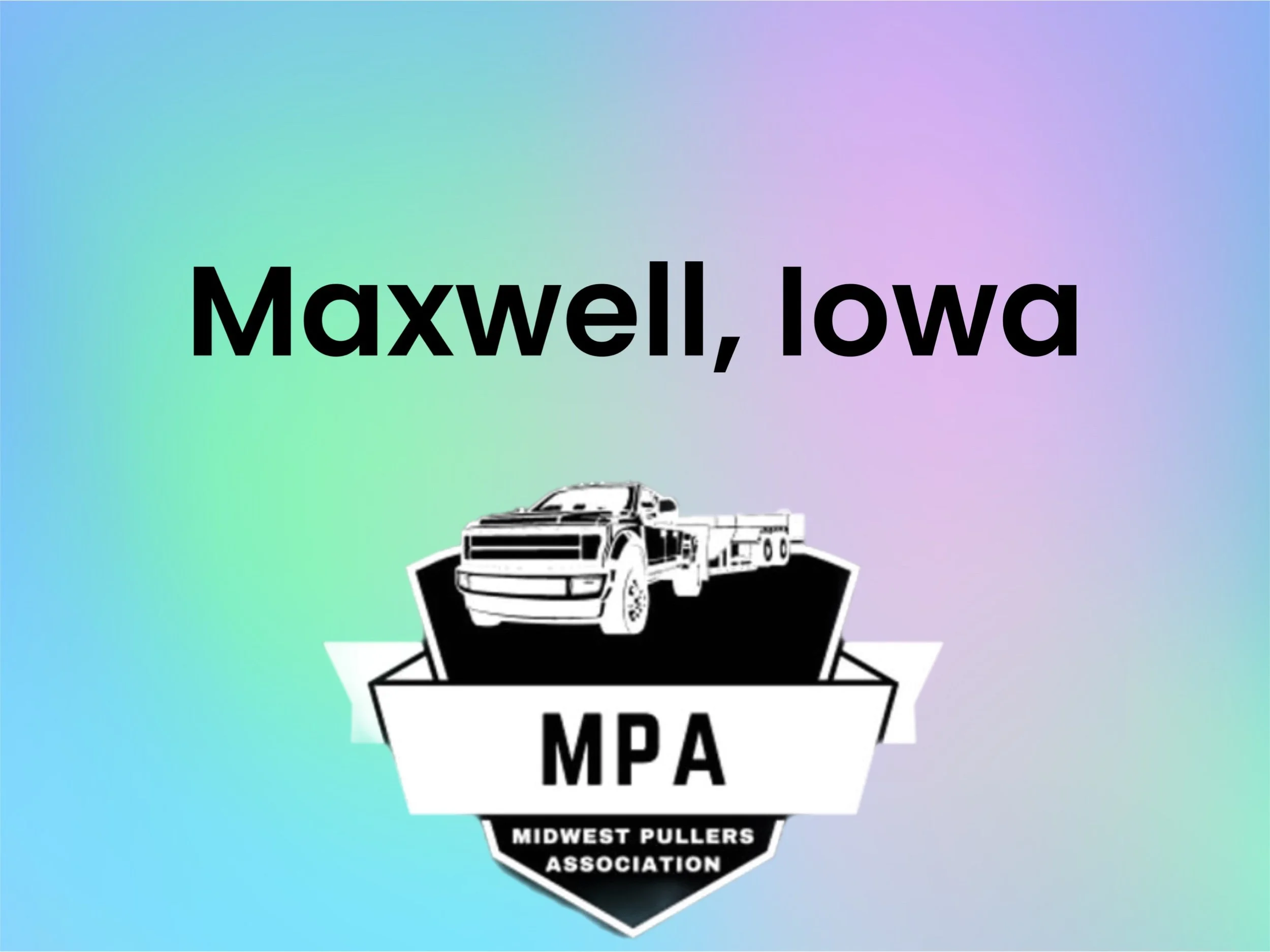 Maxwell,Iowa- Saturday, August 8th @2:00PM