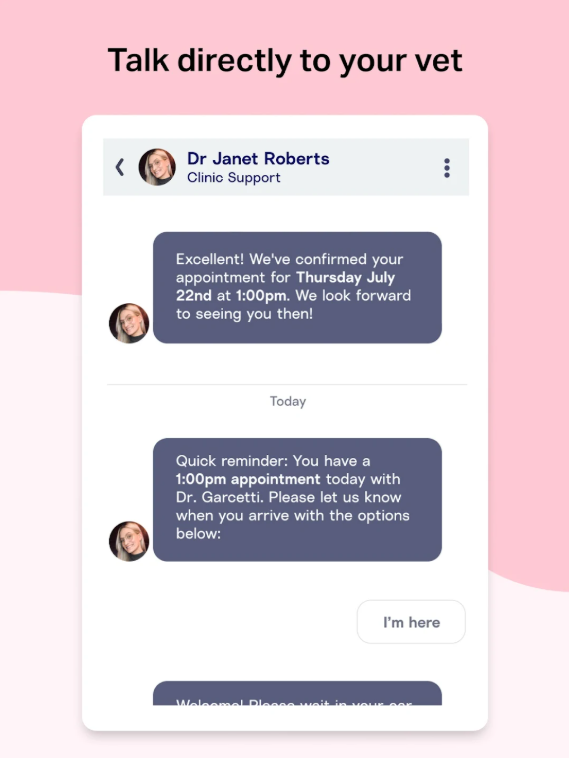 Mobile phone screen displaying a chat conversation with Dr. Janet Roberts about a veterinary appointment, with the message 'Talk directly to your vet' at the top and a pink background.