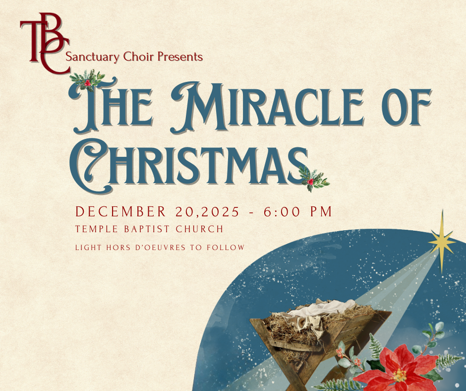 TBC Sanctuary Choir Presents: The Miracle of Christmas