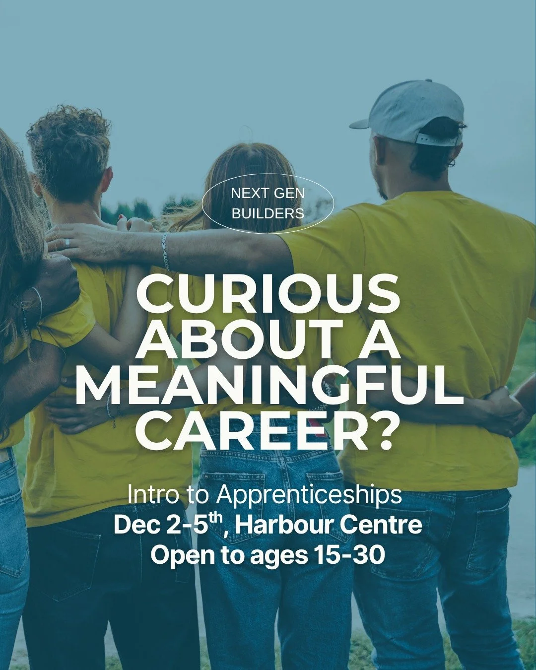 Have you registered yet for our upcoming Intro to Apprenticeships Program? 👀

If you're between the ages of 15-30 inclusive and you're looking for career guidance, this event is for YOU! Taking place from December 2-5 at the Harbour Centre (Downtown