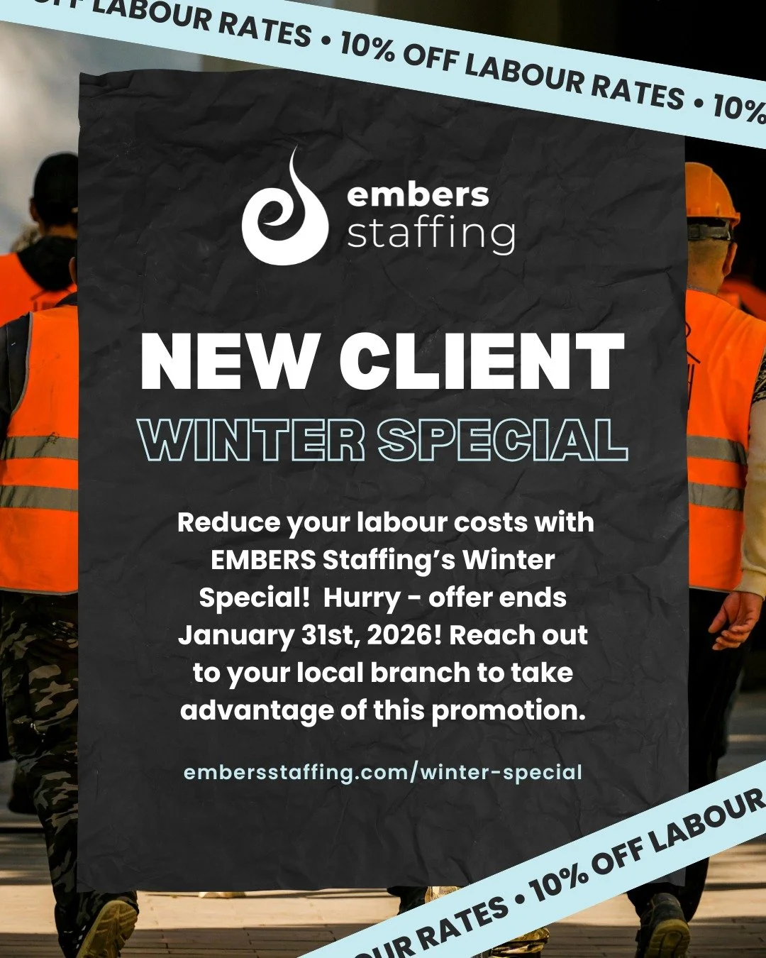 Save 10% on labour rates this winter! ❄️

For a limited time, EMBERS Staffing is offering 10% off labour rates for eligible new clients who sign between Dec 1, 2025 and Jan 31, 2026.

Discount applies to hours worked up to Mar 31.
Standard rates resu