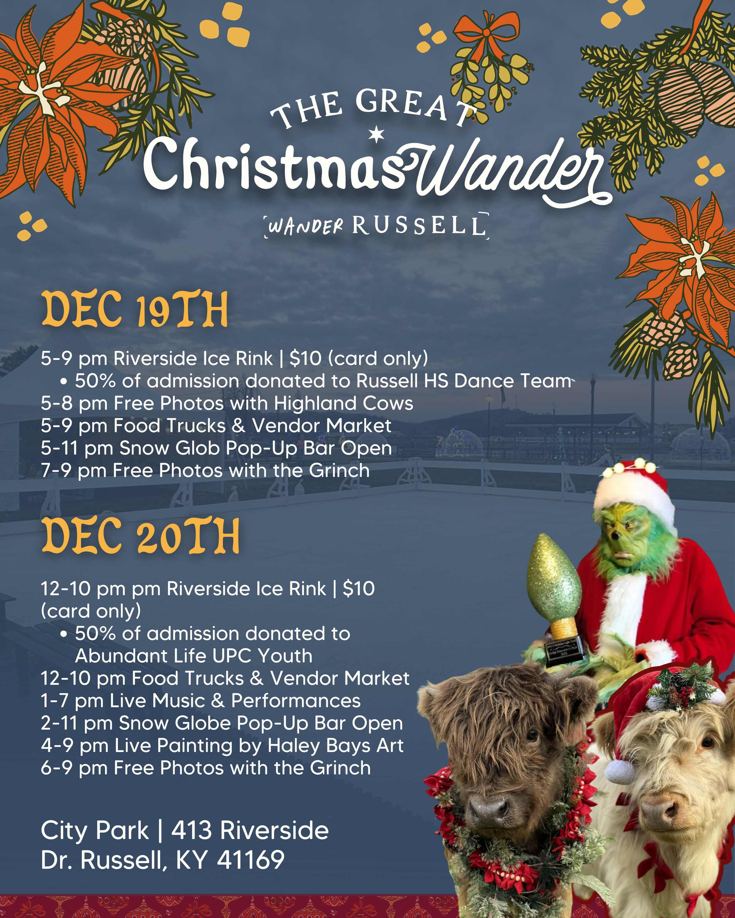 Event flyer for 'The Great Christmas Wander' at City Park, Russell, KY, on December 19th and 20th. Features details of activities including ice rink, photos with Highland Cows and the Grinch, food trucks, vendor market, snow globes, live music, and art, with times and donation info. Decorated with Christmas-themed illustrations of poinsettias, holly, and animals dressed in holiday attire, including dogs with Christmas garlands and a Grinch in a Santa suit holding an ornament.