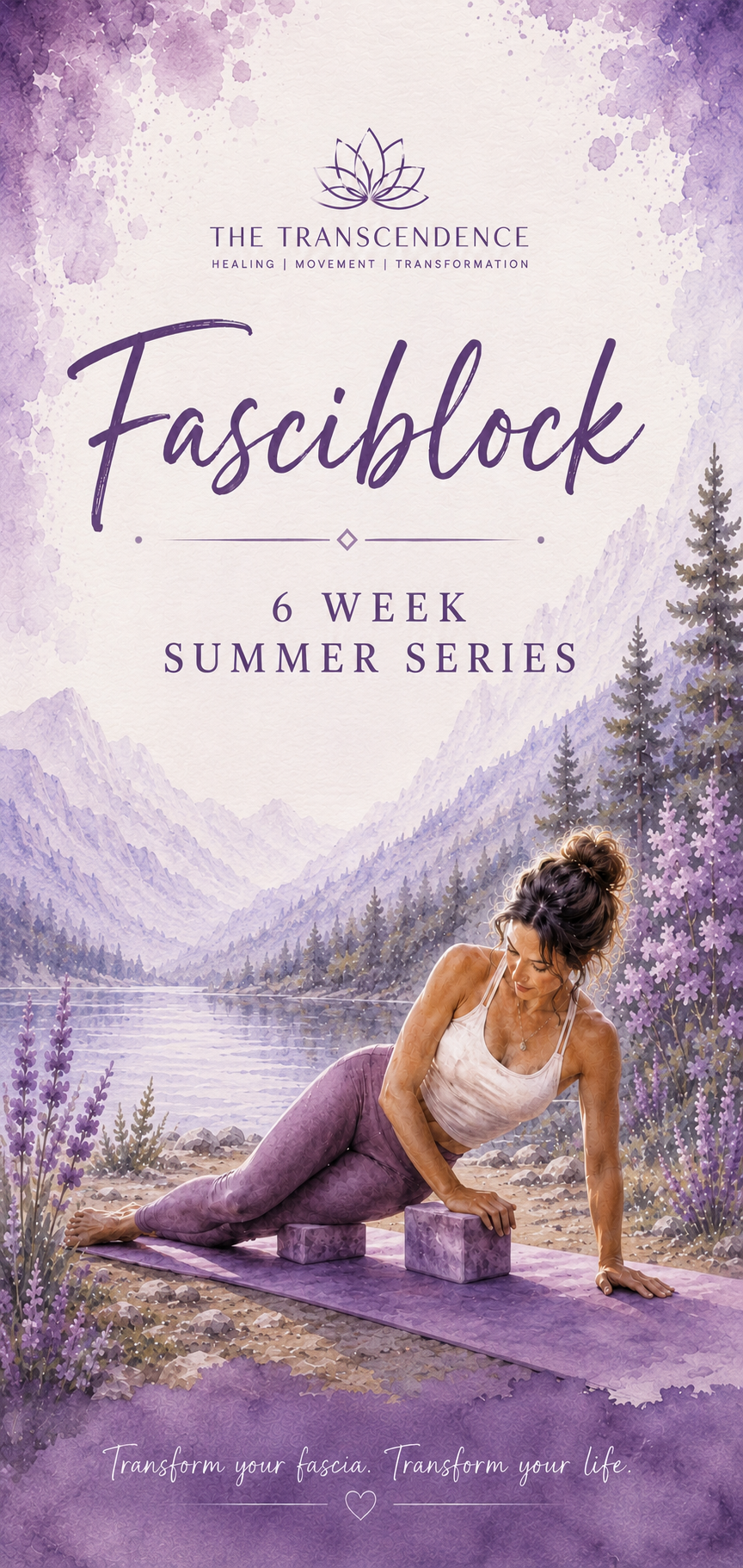 FASCIBLOCK   60 min - 6 CLASS PASS - July 19th - 26th and AUGUST 2nd - 9th - 23rd - 30th