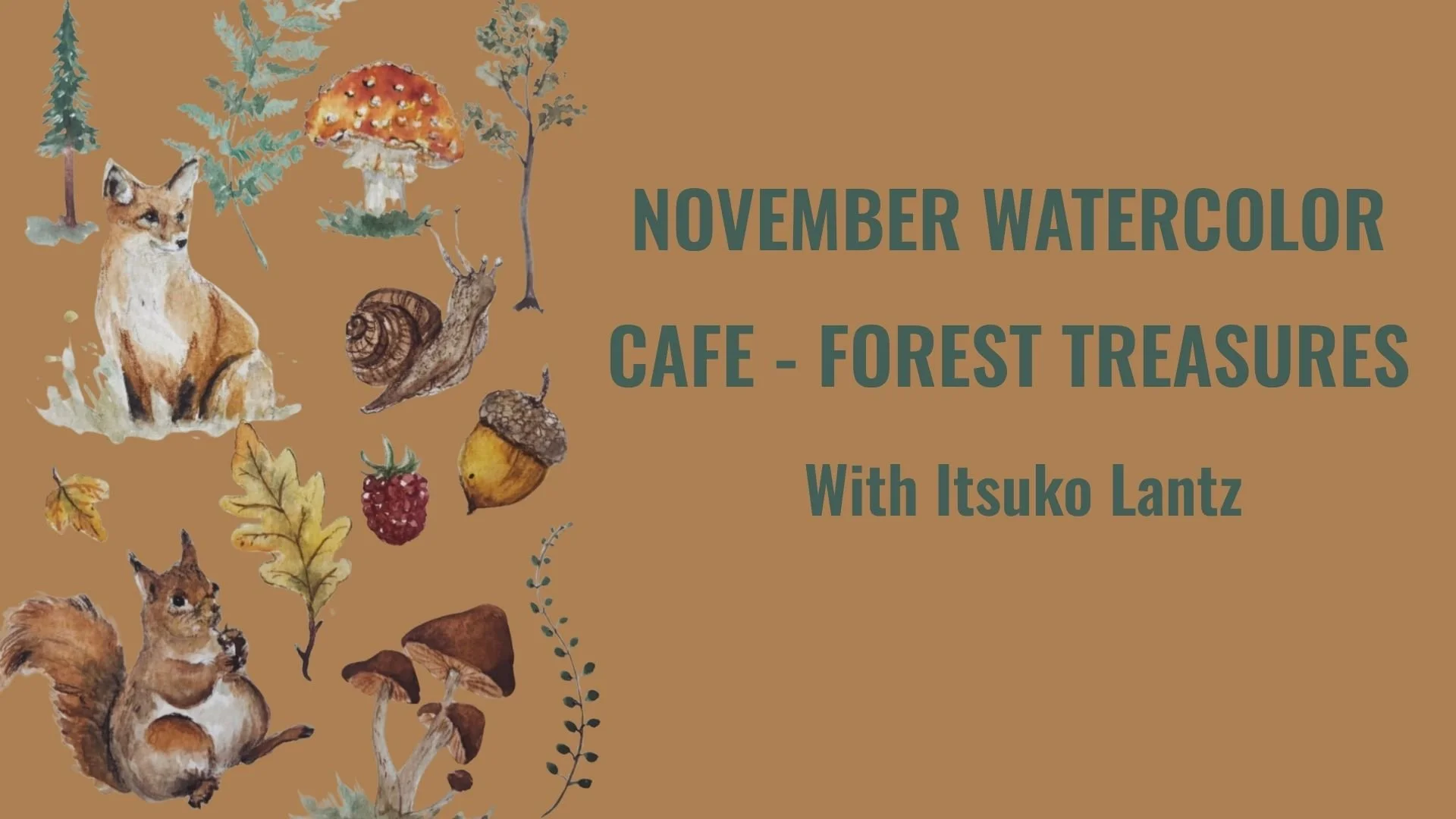 NOVEMBER WATERCOLOR CAFE - FOREST TREASURES | KIDS
