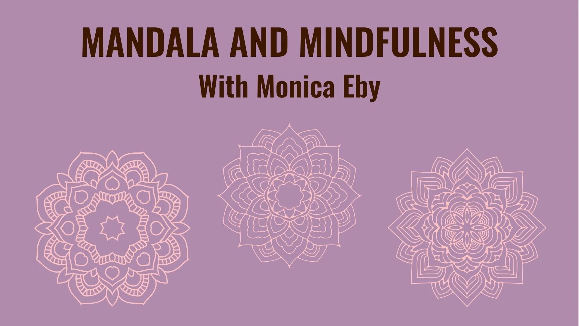 Mandala & Mindfulness