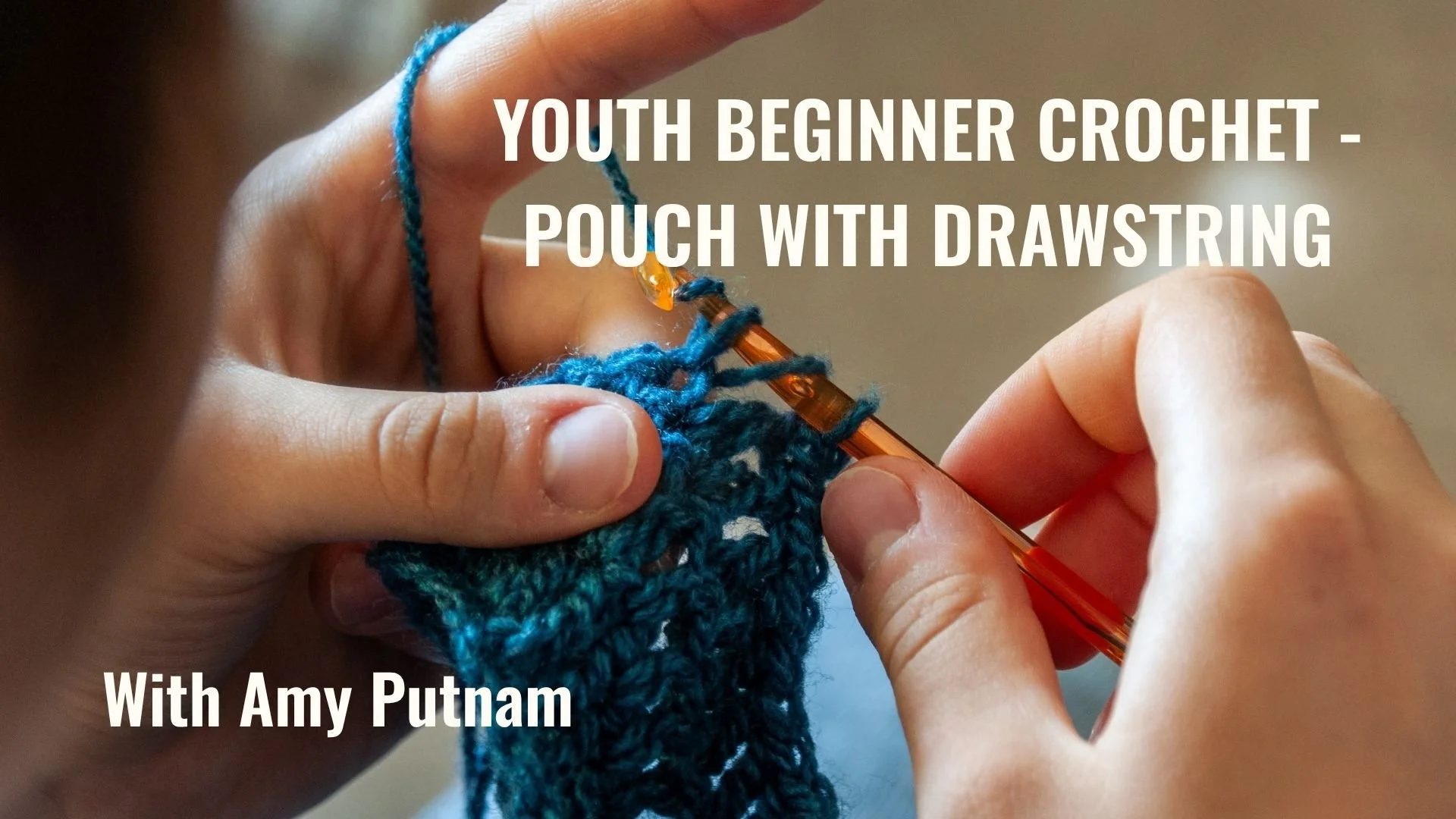 YOUTH BEGINNER CROCHET - POUCH WITH DRAWSTRING