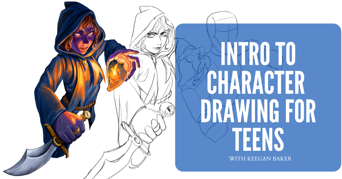 INTRO TO CHARACTER DRAWING FOR TEENS