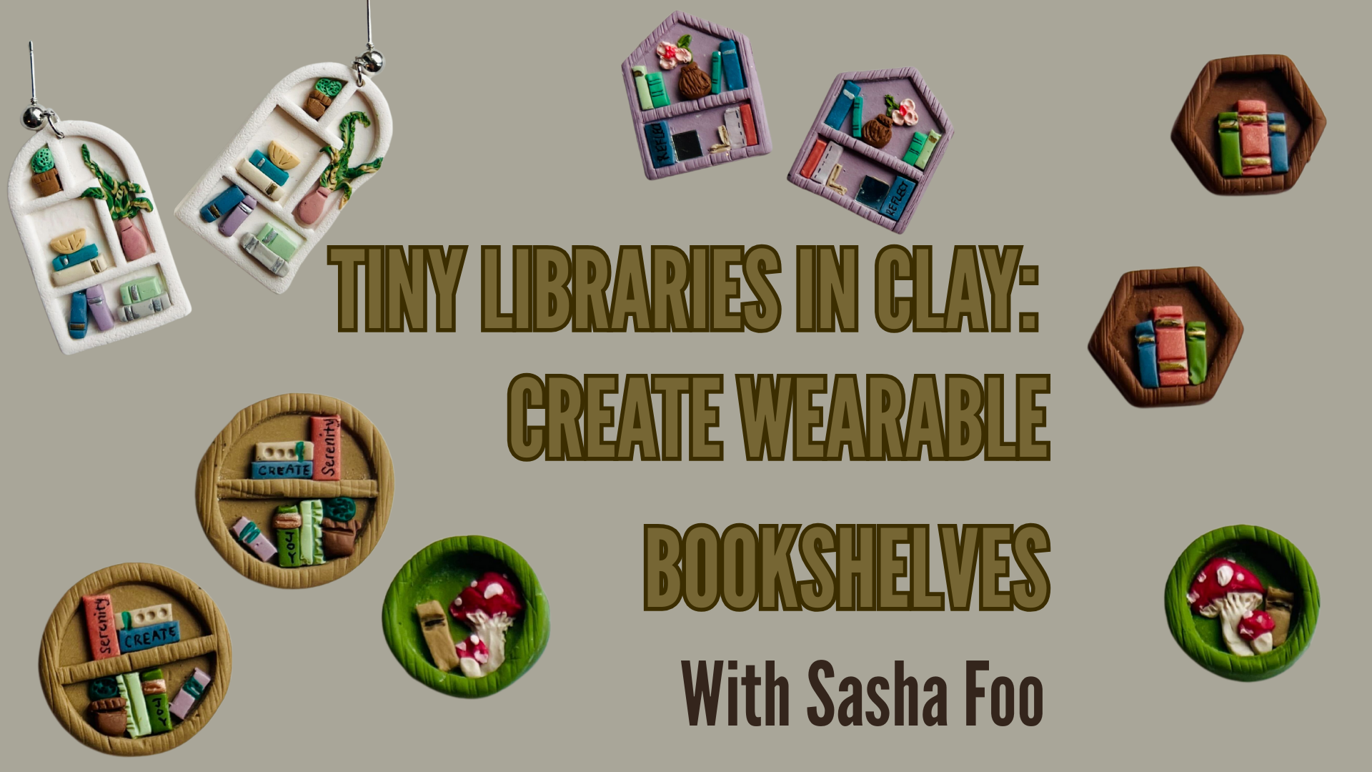 Tiny Libraries in Clay: Create Wearable Bookshelves