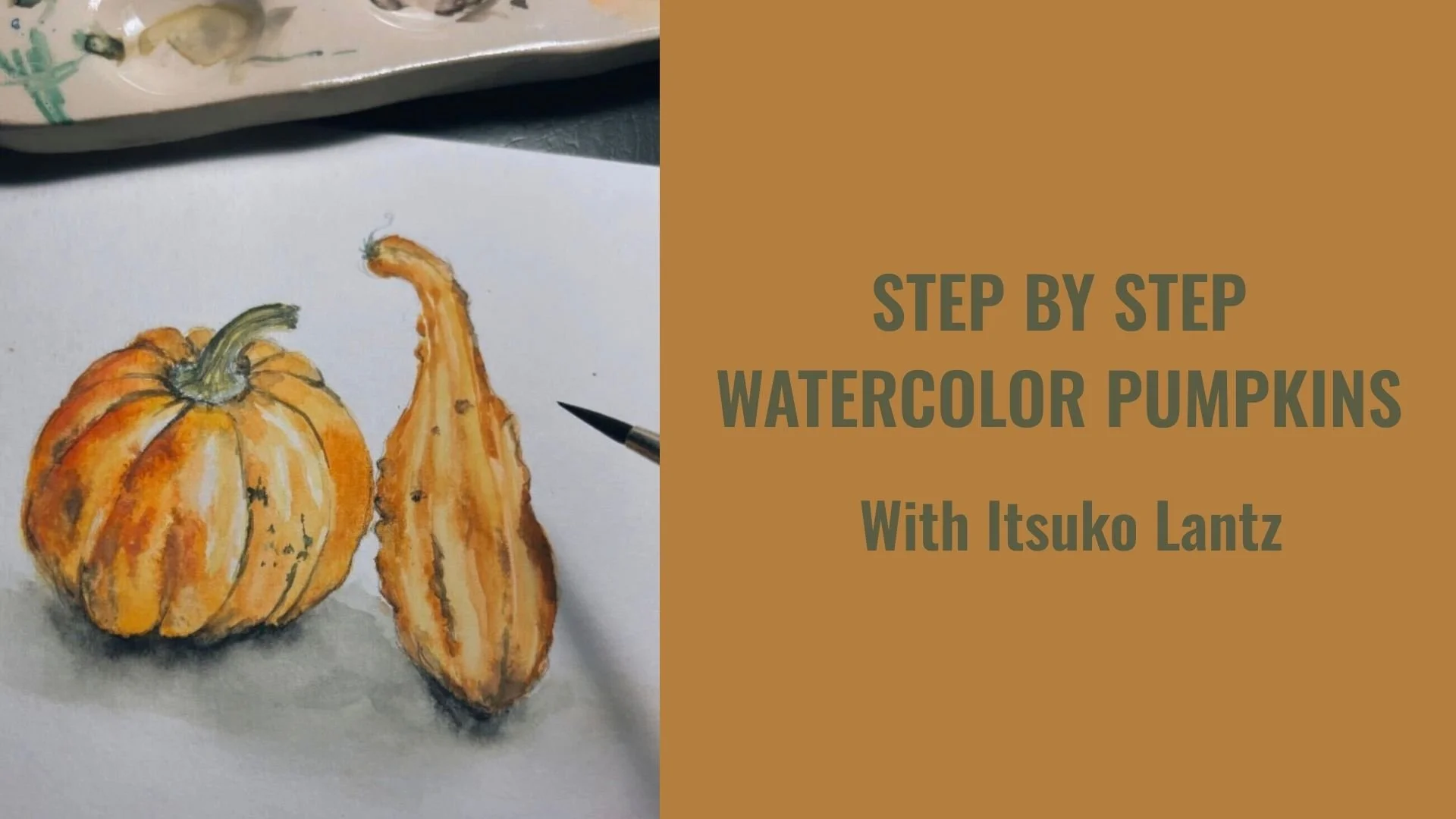 STEP BY STEP WATERCOLOR PUMPKINS