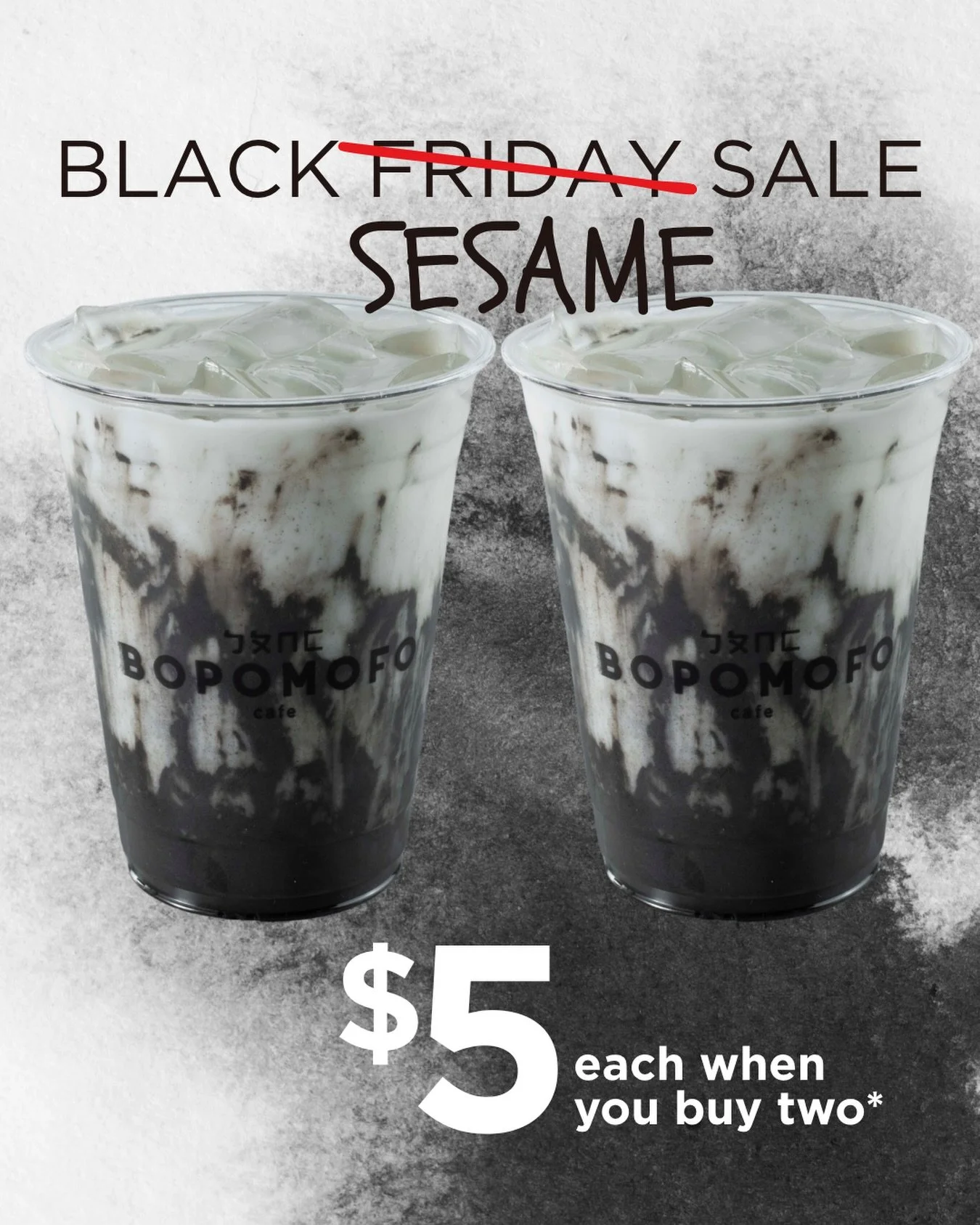 Today only!! Come by for this special deal if you love our classic Hey Sesame Milk. Available online or in store starting at 11a while supplies last! Don&rsquo;t miss out!

*Regular size only. Toppings not included. Must be purchased in pairs of two.