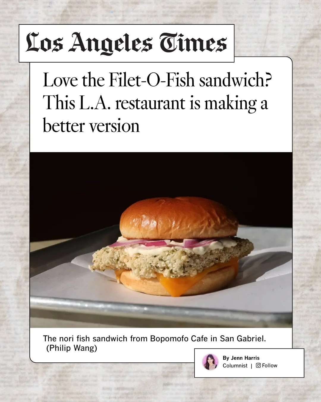 Wow wow! Bopomofo is in the @latimes with an article about our Nori Fish Sandwich! Big thanks to Jenn for the incredibly kind words. We were not expecting this review at all! ☺️

We always have a bit of imposter syndrome since Bopo is not the kind of