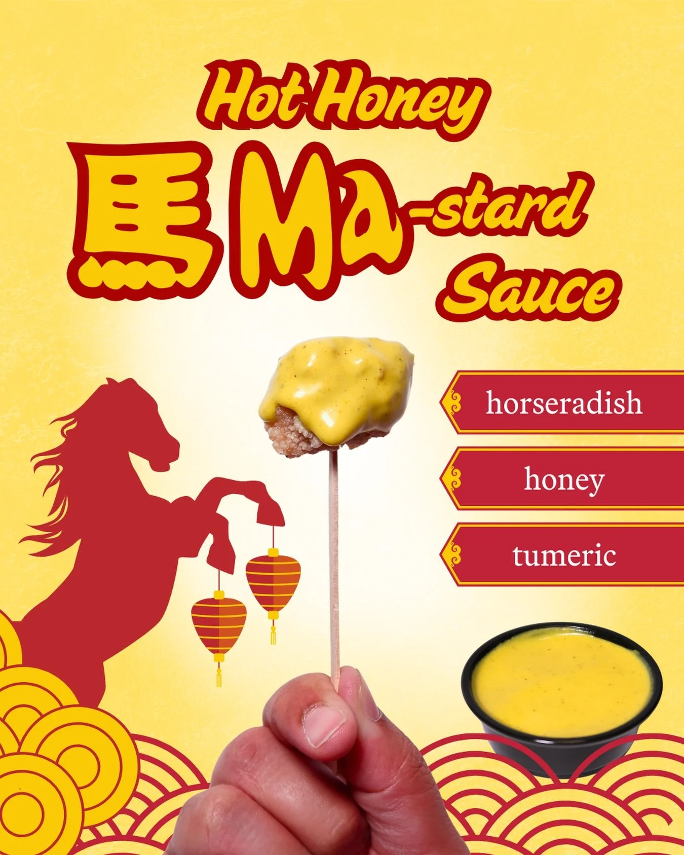 New Year, New Sauce!! For the year of the horse, introducing our HORSEradish Hot Honey Ma-stard sauce! Made from scratch in-horse.. I mean, house.
We&rsquo;re giving out this exclusive sauce for FREE when you order a popcorn chicken or naked tots (on