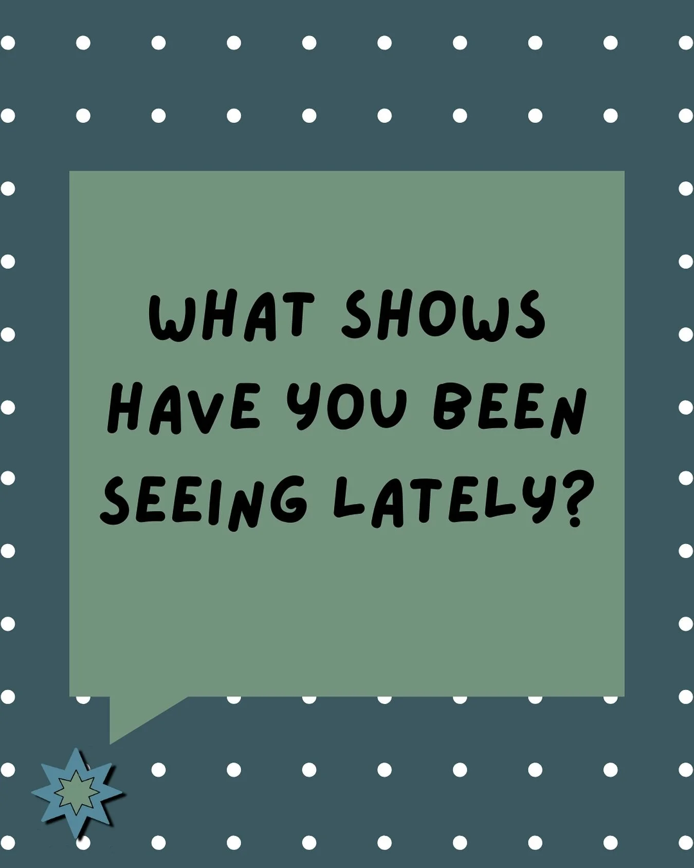 A question for you - what shows have you been seeing lately? Comment them down below &amp; tag a friend!

#hcpa #question #creatives #shows #theater #watching #engagement