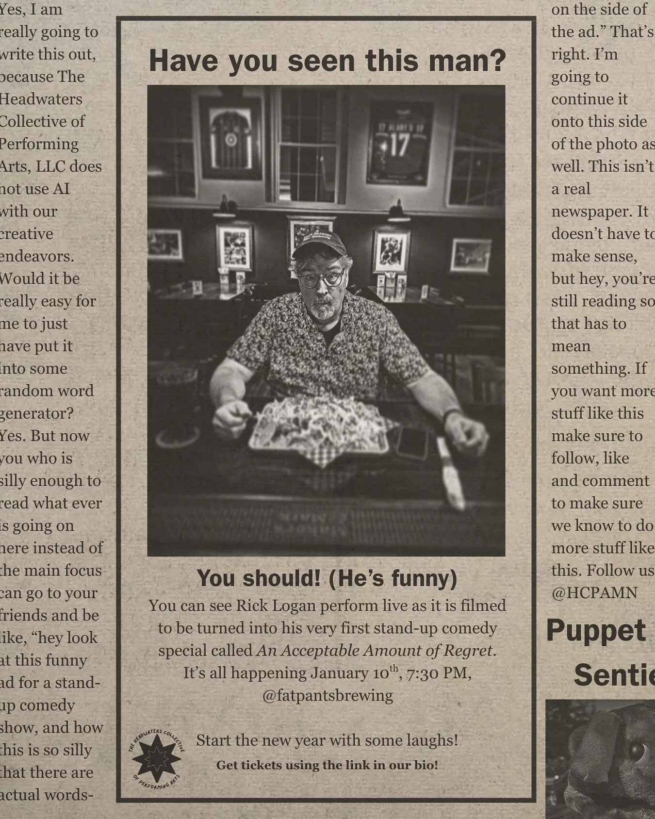 Have you seen this man? If not, you should! Get your tickets to see what kinds of laughs he can get out of you! Trust us&hellip; he is funny!

January 10th 7:30 PM - 1 month away! 

Ticket link is in our bio ($15)!

#hcpa #fatpants #ep #mn #comedy #s