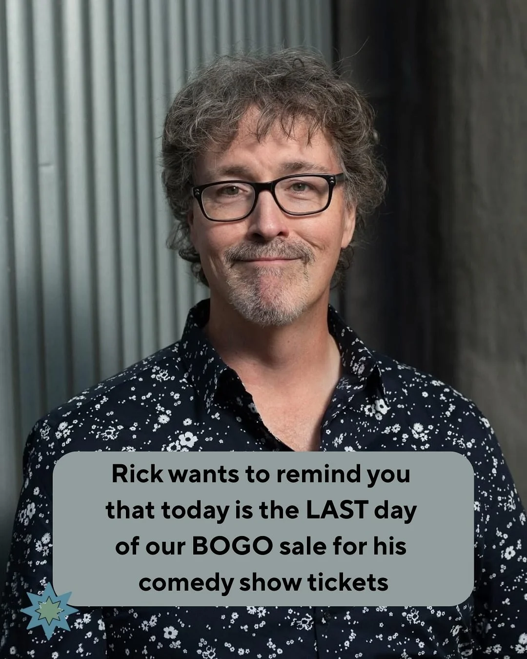 Rick wants to remind you that today is the LAST day of our BOGO sale for his comedy show tickets! BOGO = 2 tickets for $15! Come join the fun at Fat Pants in Eden Prairie, on January 10th at 7:30pm!

Tickets can be bought at hcpamn.org &amp; ticket l