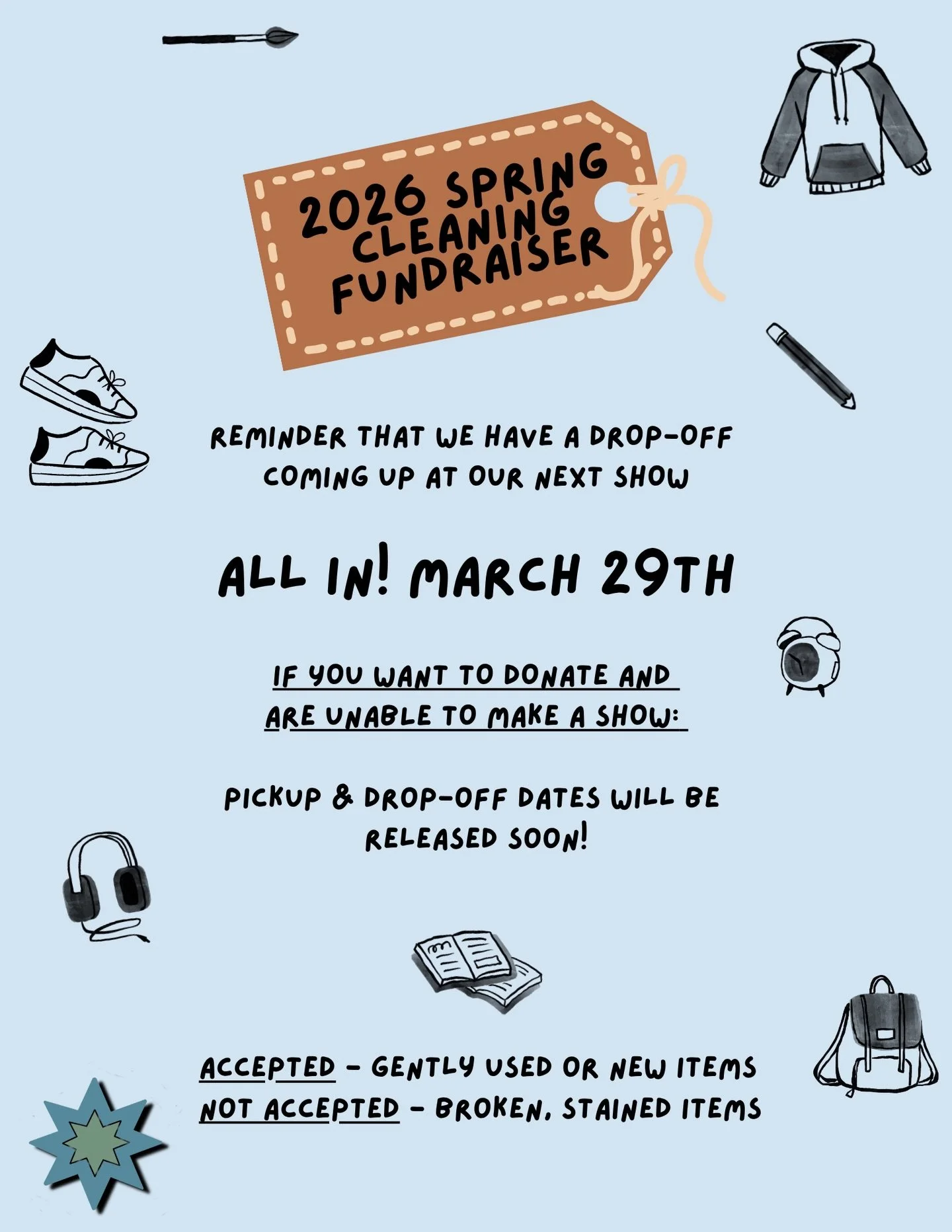 REMINDER - that we have a drop off opportunity for those of you who want to donate towards our upcoming spring garage sale! Drop off items at our variety show on Sunday, March 29th!