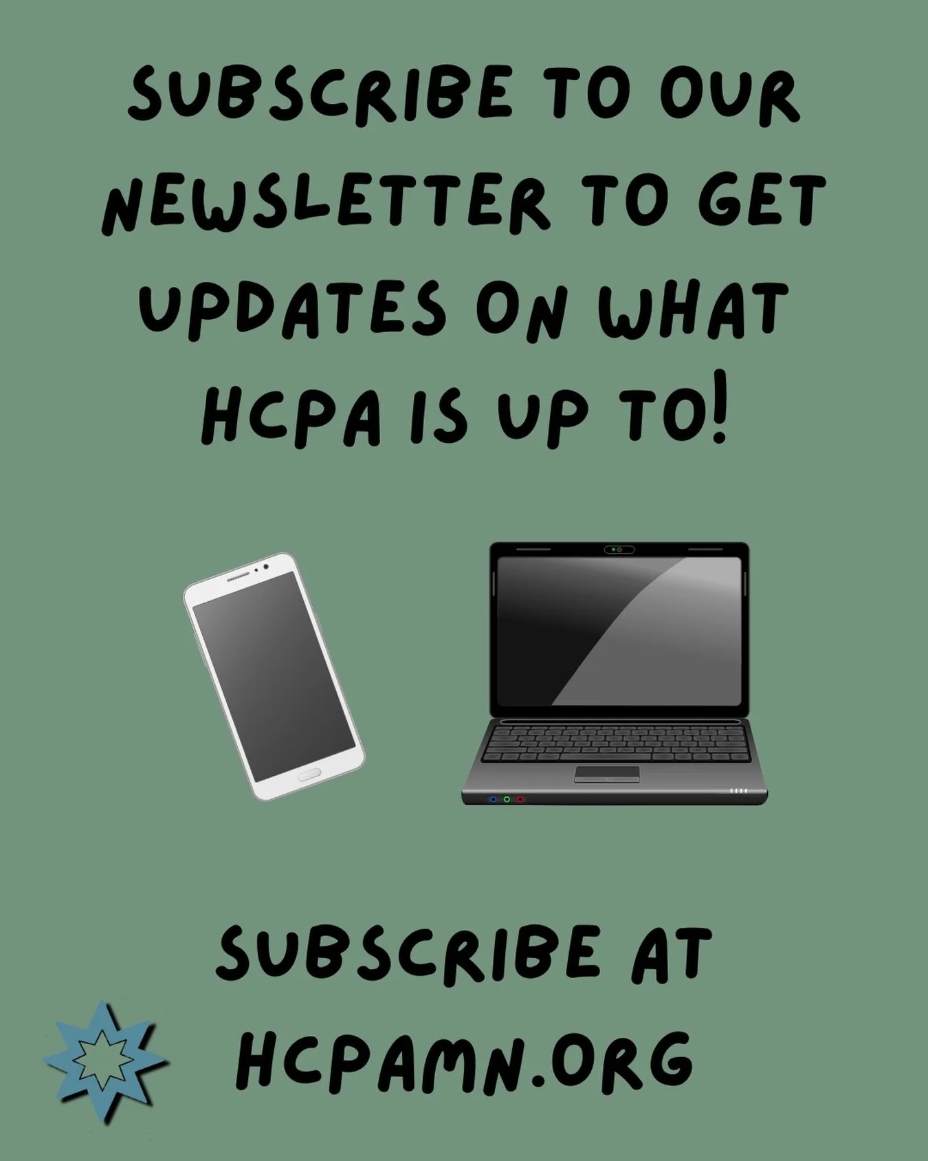 Are you subscribed?? Stay up to date with HCPA events!! You won&rsquo;t want to miss them!
