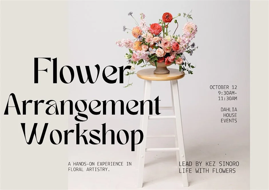 + A Life with Flowers: Flower Arrangement Workshop