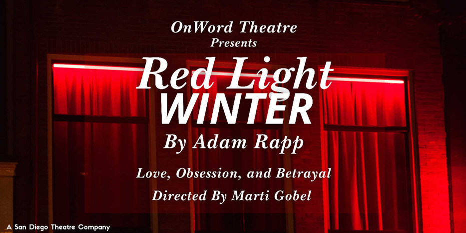 + Red Light Winter by OnWord Theatre, Closing Night
