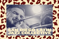 + San Diego Latin Jazz Collective 