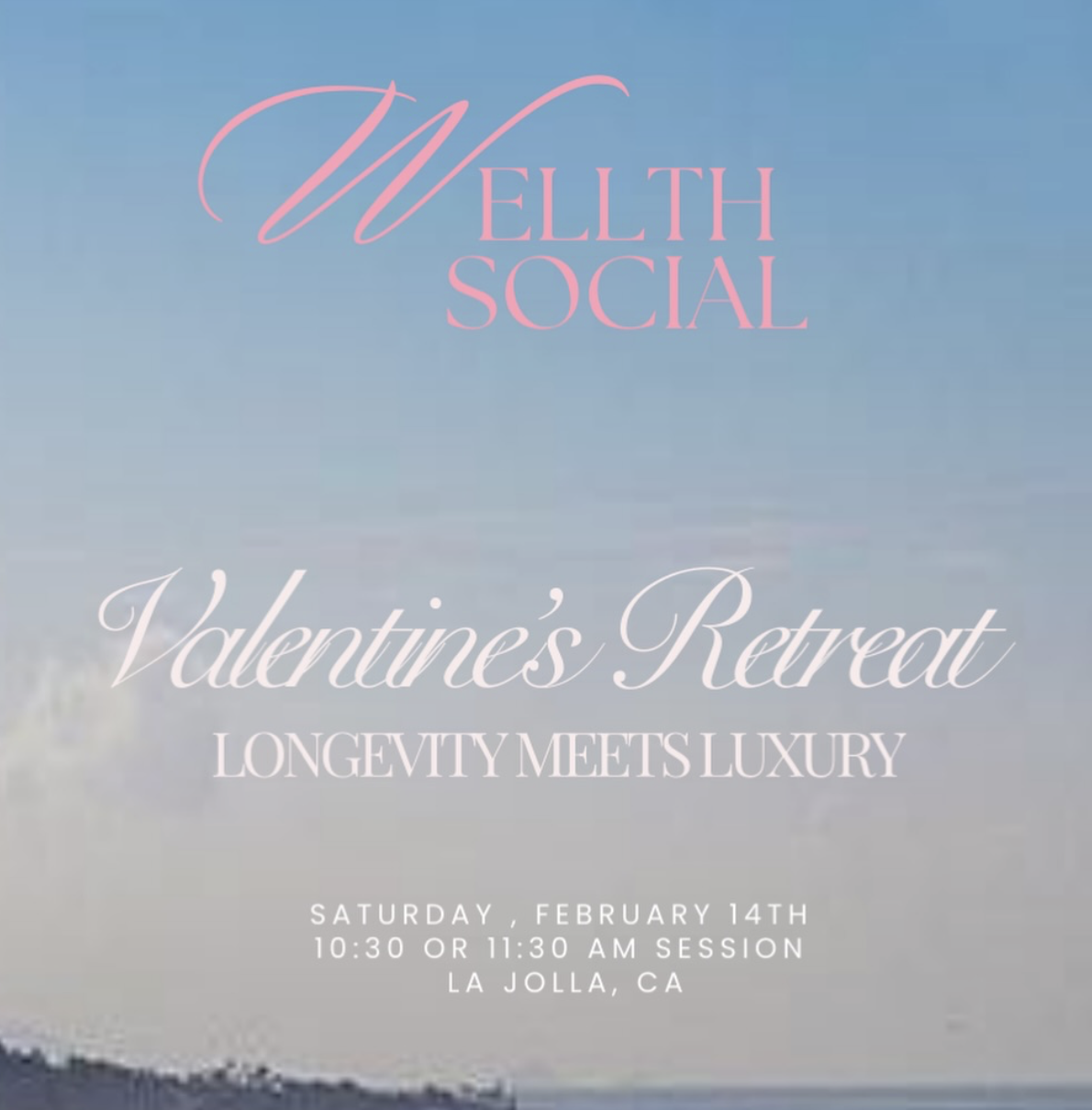 + WELLTH SOCIAL: Valentine's Day Retreat