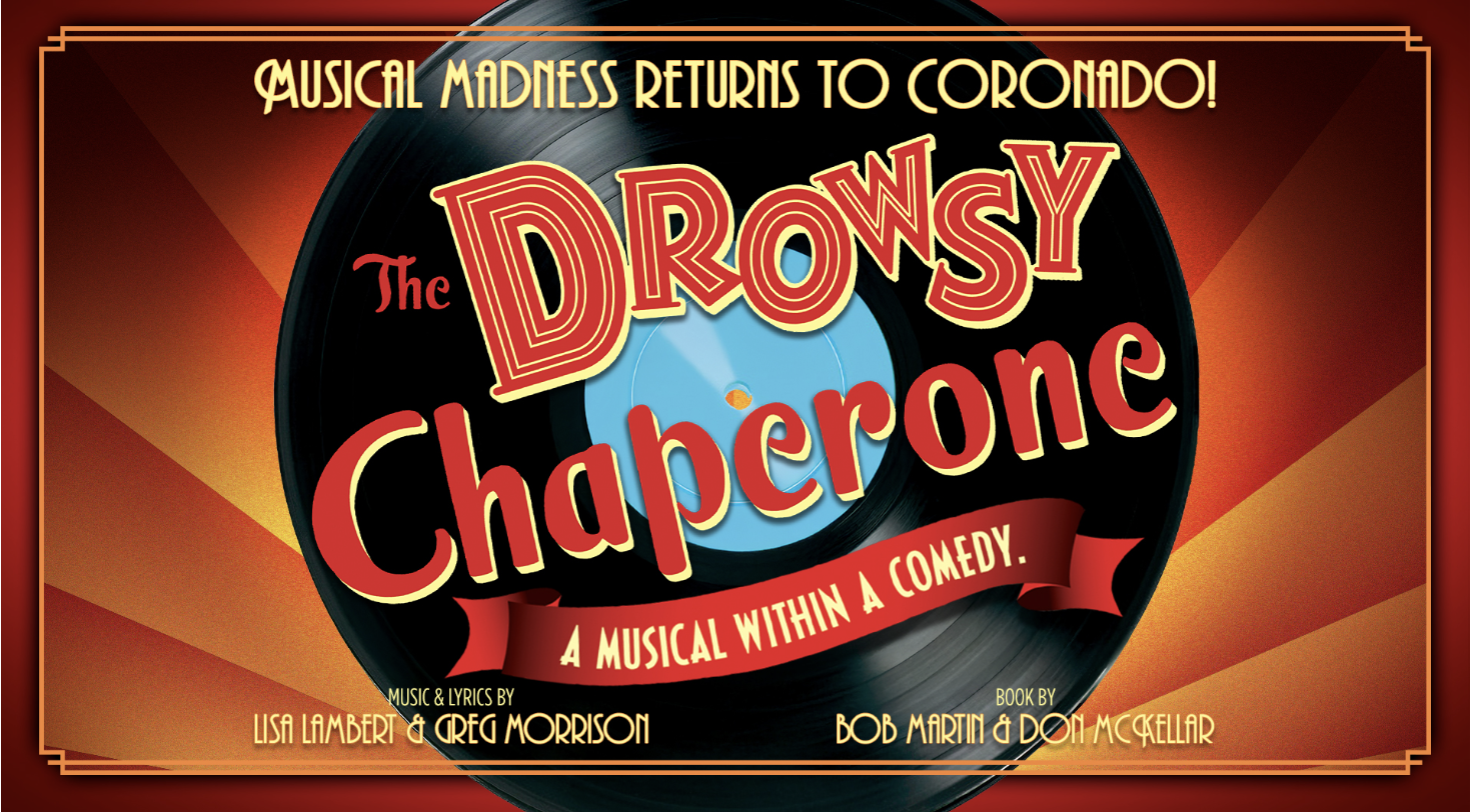 + The Drowsy Chaperone | A Play | Opening Night