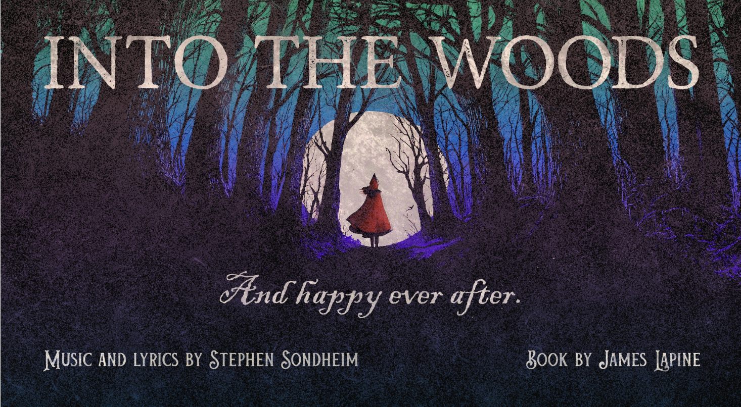 + Into the Woods | A Play | Opening Night
