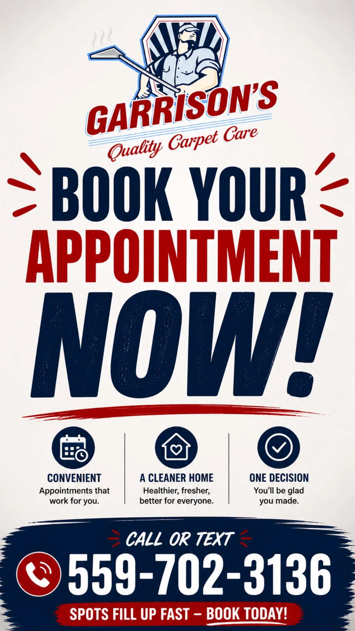 Sign for Garrison's carpet care, inviting to book an appointment. Includes contact phone number, icons for convenience, home, and decision, and a red banner urging to book now.