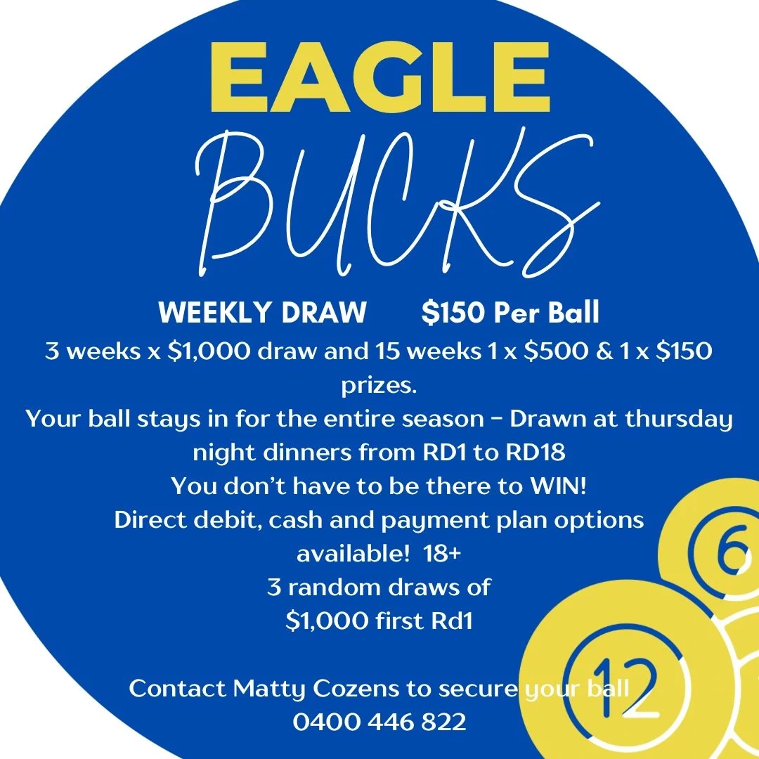 Eagle Bucks is BACKKK 💙💛

Contact Matty Cozens on 0400 446 822 to secure your ball!