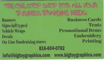 Green advertisement sign listing business branding needs such as banners, signs, vehicle wraps, decals, online fundraising stores, business cards, tents, promotional items, embroidery, and printing with contact information and website.