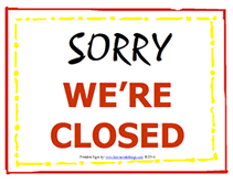 Sorry We are Closed for the week