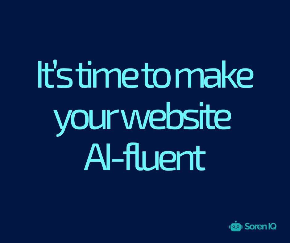 It’s time to make your website AI-fluent