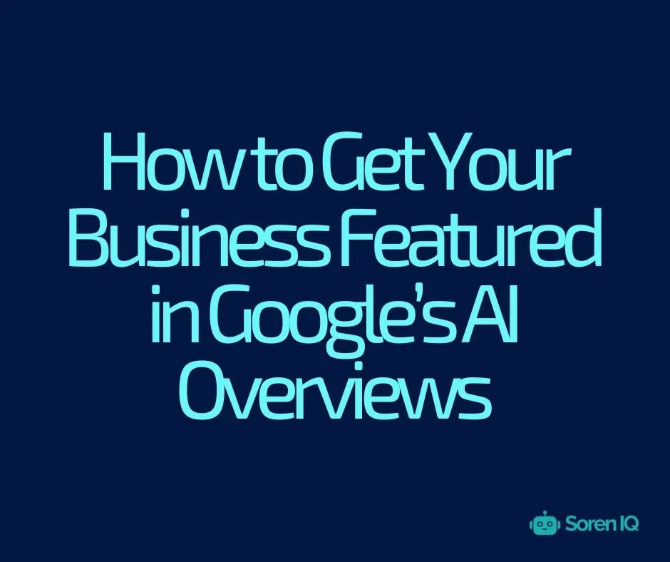 How to Get Your Website Featured in Google’s AI Overviews: The 2025 SEO Guide for Australian Businesses