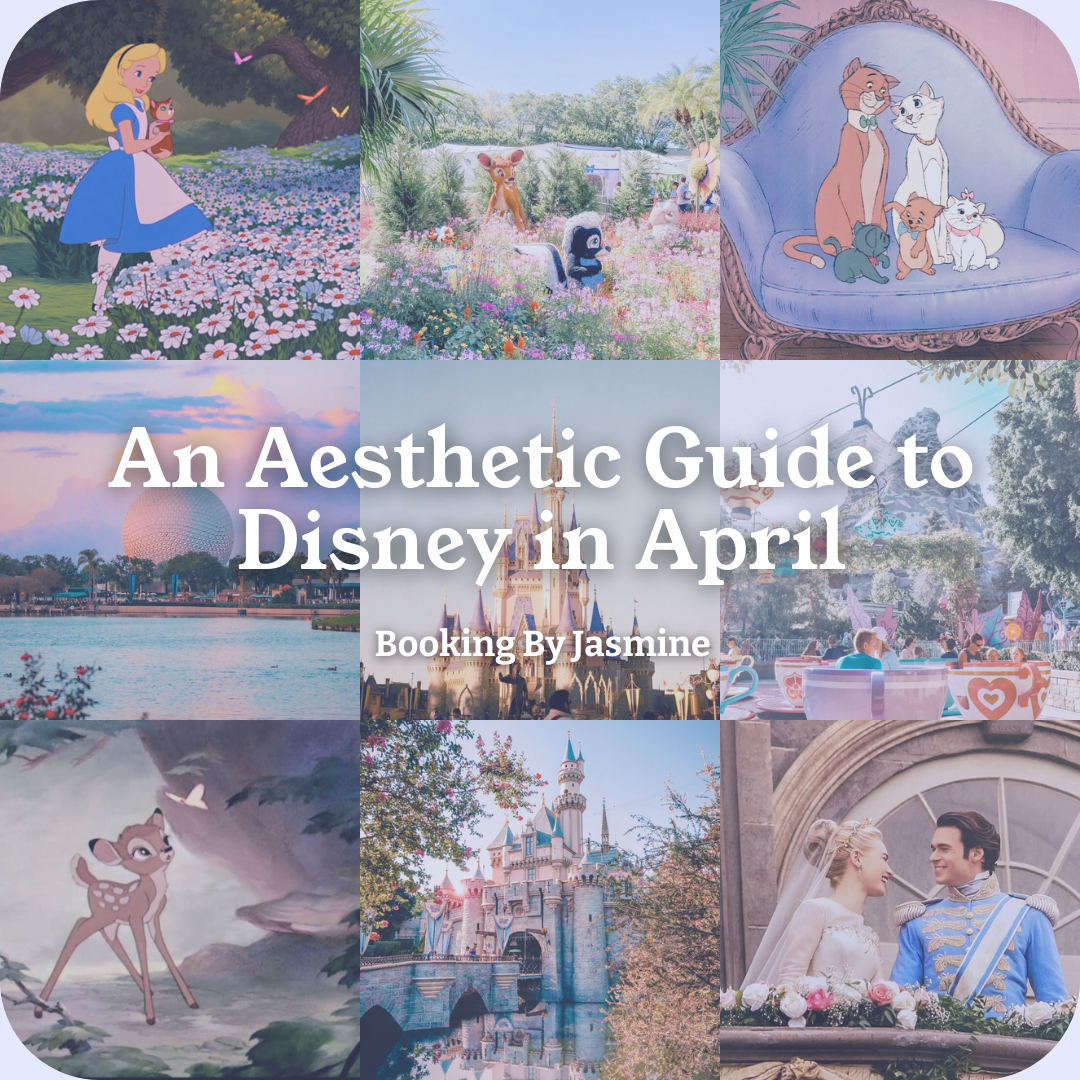 An Aesthetic Guide to Disney in April