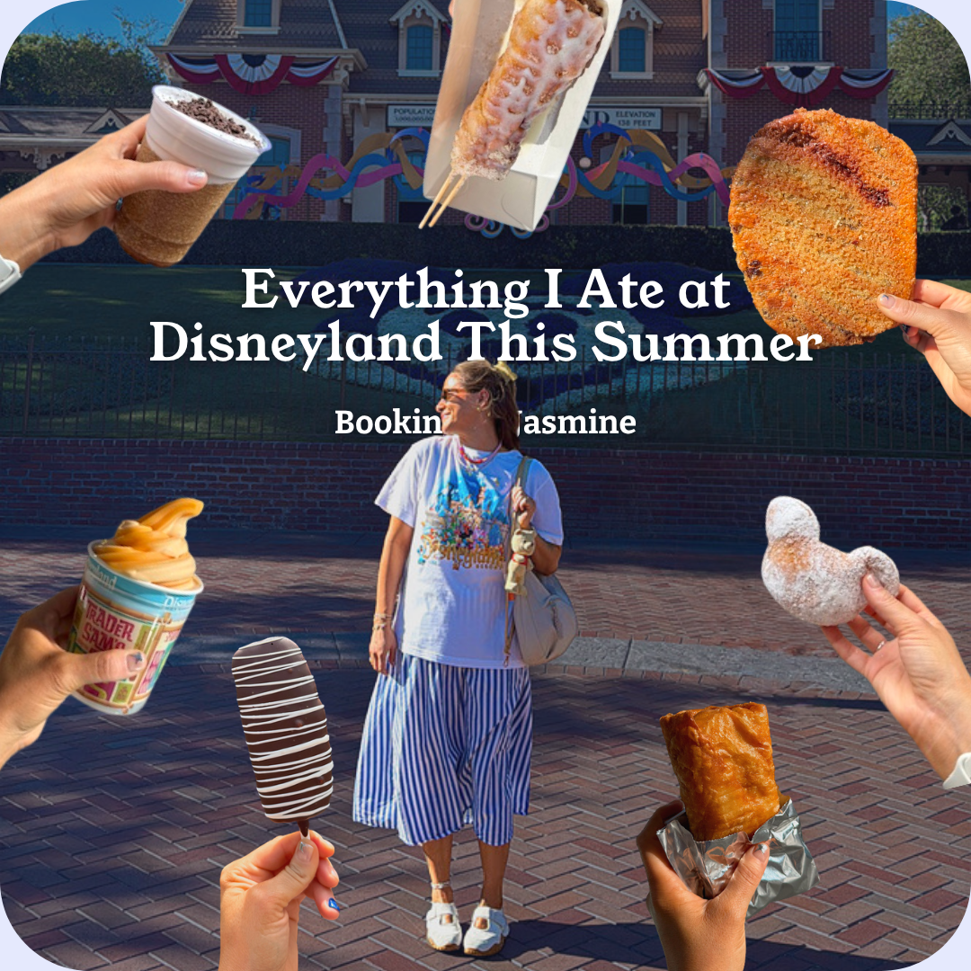 Everything I Ate at Disneyland This Summer 