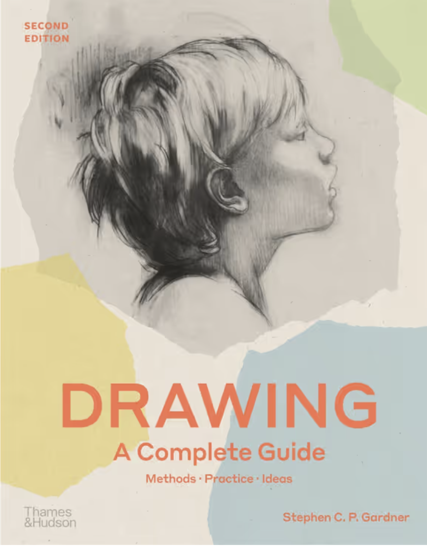 Drawing A Complete Guide By Stephen C.P. Gardner