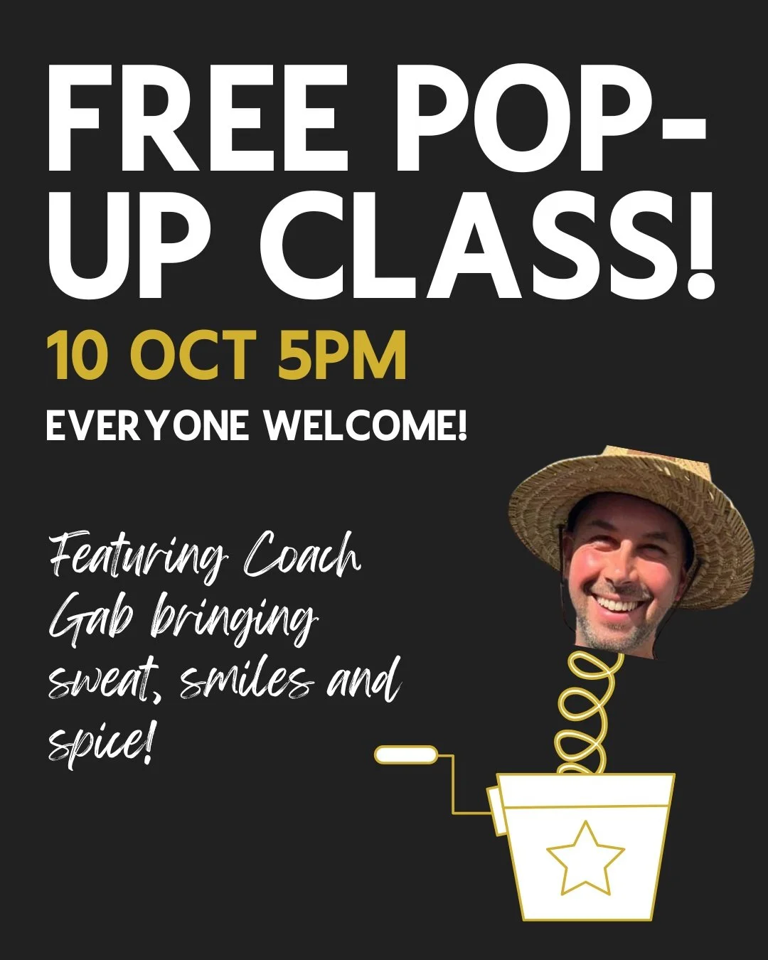 𝗙𝗥𝗘𝗘 𝗙𝗥𝗜𝗗𝗔𝗬 𝗡𝗜𝗚𝗛𝗧?

Join us for our FREE FRIDAY POP-UP!

📅 Friday 10 October
🕔 5:00PM
👟 With Coach Gabriel

Coach Gabriel is on deck to bring you sweat, smiles and spice in a free Friday afternoon class. You're guaranteed to leave f