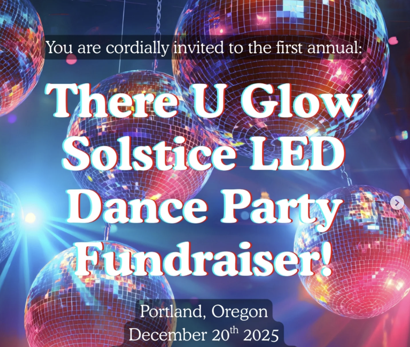 There U Glow SOlstice LED Fundraiser