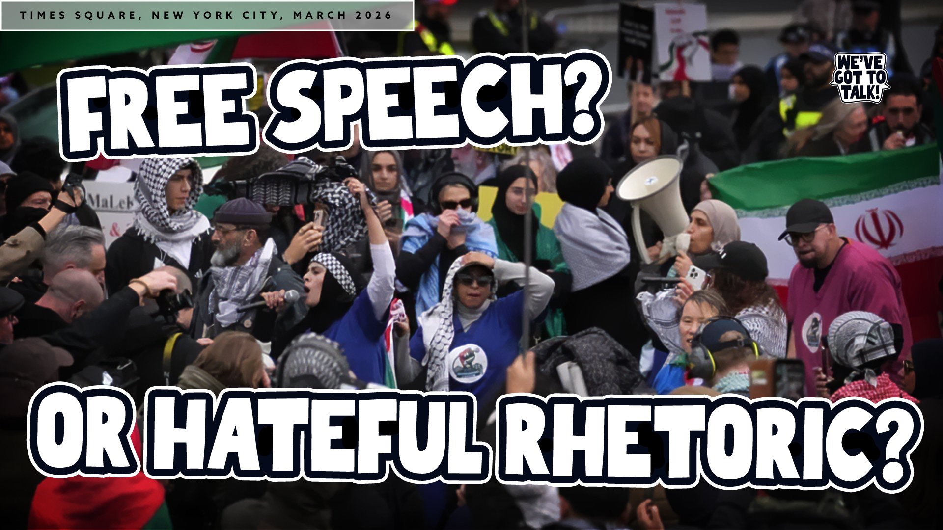 Extremism, Protests &amp; Free Speech