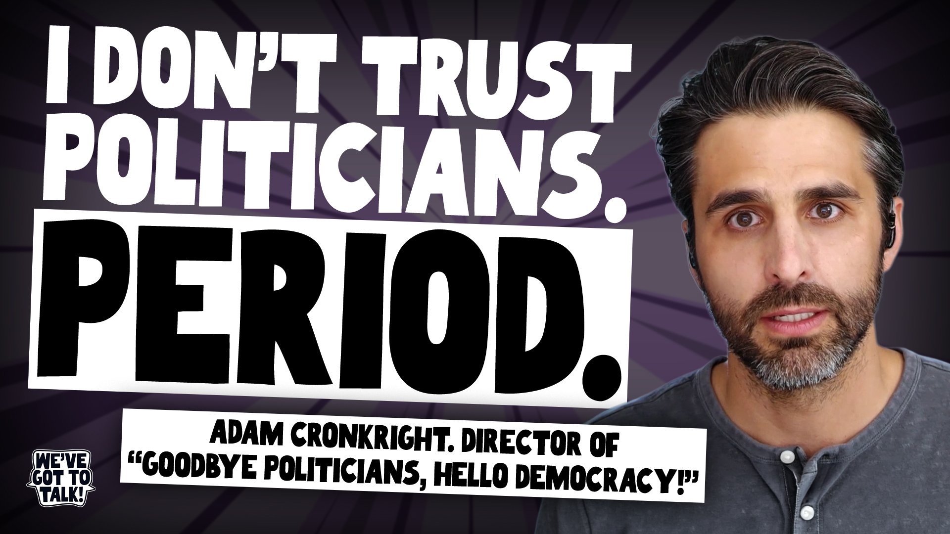Why Adam Cronkright Wants to Fire Every Politician in America