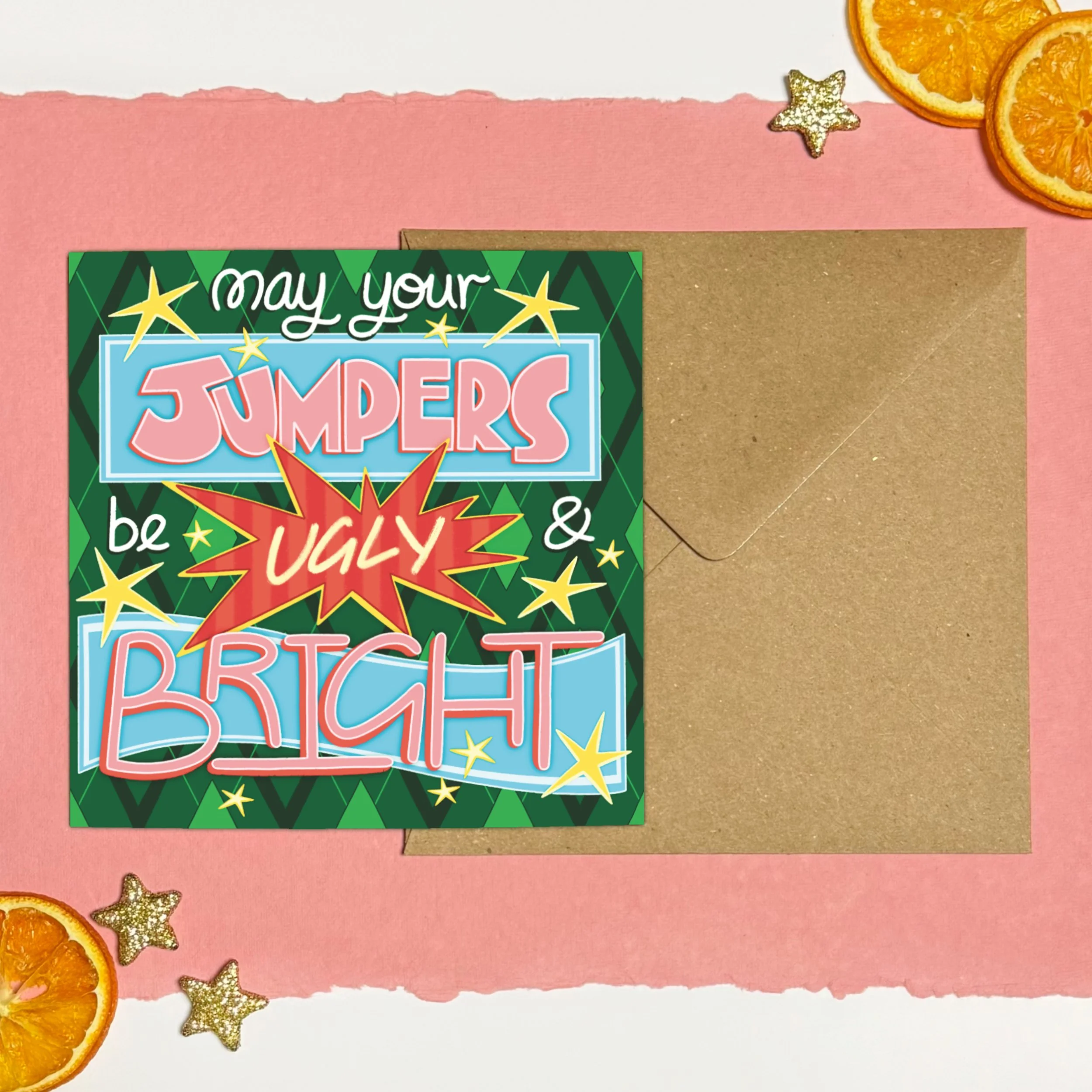 May your jumpers be ugly and bright graphic text green blue pink yellow stars Christmas card